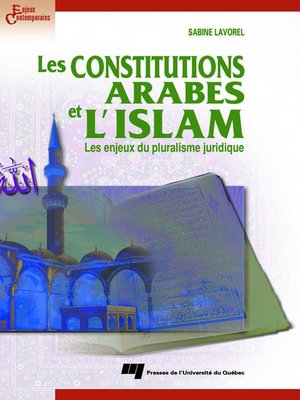 cover image of Les constitutions arabes et l'Islam